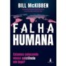 Livro Falha Humana de Mckibben, Bill (Português-Brasil)