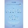 Livro Poder Do Uau Como Tornar Sua Vida e Seu Trabalho de DA ZAPPOS, FUNCIONARIOS; DAGOSTINO, MARK; HSIEH, T ( Português-Brasil )