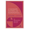 Livro Fascinante Historia Da Matematica A de LAUNAY, MICKAEL (Português-Brasil)