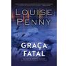 Livro Graca Fatal Inspetor Gamache Livro 2 de PENNY, LOUISE ( Português-Brasil )