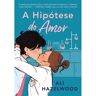 Livro Hipotese Do Amor Sucesso Do Tiktok A de HAZELWOOD, ALI ( Português-Brasil )