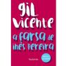 Livro Farsa de Ines Pereira a Via Leitura de VICENTE, GIL (Português-Brasil)