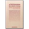 Livro Testemunha Silenciosa A: Duas Nolevas de RESENDE, OTTO LARA ( Português-Brasil )