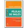 Livro Pilulas de Ingles Vocabulario de SCHUMACHER, CRISTINA (Português-Brasil)