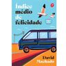 Livro Indice Medio de Felicidade de MACHADO, DAVID (Português-Brasil)