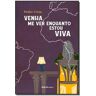 Livro Venha Me Ver Enquanto Estou Viva de DE ALBUQUERQUE, PEDRO CIRNE (Português-Brasil)