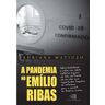 Livro Pandemia no Emilio Ribas A de MATIUZO, ADRIANA ( Português-Brasil )