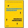 Livro Relacionamentos Enriquecem de PATROCINIO, MAURICIO ( Português-Brasil )