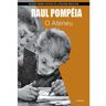 Livro Ateneu O Raul Pompeia de POMPEIA, RAUL ( Português-Brasil )