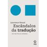 Livro Escandalos Da Traducao de VENUTI, LAWRENCE ( Português-Brasil )