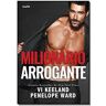 Livro Milionario Arrogante de WARD, PENELOPE E KEELAND, VI ( Português-Brasil )