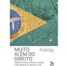 Livro Muito Alem Do Direito de KAKAY (Português-Brasil)