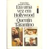 Livro Era Uma Vez em Hollywood de TARANTINO, QUENTIN ( Português-Brasil )