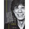 Livro Mick Jagger O Mito de EDITORA UNIVERSO DOS LIVROS ( Português-Brasil )