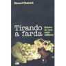 Livro Tirando a Farda de CHATWICK, STEWART (Português-Brasil)