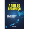 Livro Arte Do Recomeco A de KAHN, SUSAN (Português-Brasil)