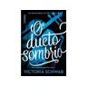 Livro Dueto Sombrio O de SCHWAB, VICTORIA (Português-Brasil)