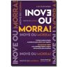 Livro Inove Ou Morra! de GUIMARAES, LUIZ ( Português-Brasil )