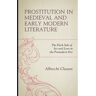 Livro prostitution in medieval and early modern literature de albrecht classen (inglês)