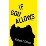 Rpc Livro If God Allows: A Novel de Robert P Cohen (Inglês)