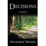 Angelique Wilson Livro Decisions de (Inglês)