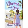 Melissa Baldwin Livro To Spring With Love: A Novella de (Inglês)