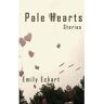 Insomnia Publishing Llc. Livro Pale Hearts de Emily Eckart (Inglês)