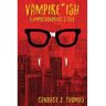 Candace J Thomas Livro Vampire-Ish: A Hypochondriac'S Tale de (Inglês)