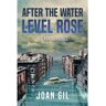 Juan Gil Livro After The Water Level Rose: Seven Short Stories de Joan Gil (Inglês)