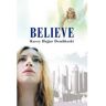 Iuniverse Livro Believe de Kacey Hajjar Dembkoski (Inglês)