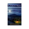 Http://www.Collectionscanada.Gc.Ca/ciss-Ssci/app/i Livro Kawatina: The Lost Graves de Byron Christensen (Inglês)