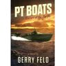 Gerry Feld Livro Pt Boat; Terrors Of The Pacific de (Inglês)