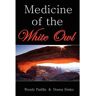 Lobo Publishing Livro Medicine Of The White Owl de Donna Simko (Inglês)