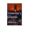 Iuniverse Livro Yesterday'S Children de Brett Halsey (Inglês)