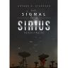 Arthur Stafford Livro The Signal From Sirius: The Gods Of Rapa Nui de Arthur C. Stafford (Inglês)