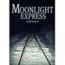 Strictly Literary Livro Moonlight Express de Geoff Barlow (Inglês)