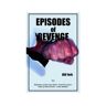 Iuniverse Livro Episodes Of Revenge de Bill York ( Inglês )