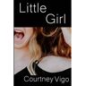 Courtney Vigo Livro Little Girl de ( Inglês )