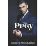 Livro Prey de Kendra Mei Chailyn (Inglês)