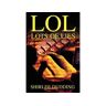 Iuniverse Livro Lol:Lots Of Lies de Shirlee D. Dudding ( Inglês )
