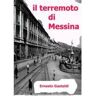 Lulu.Com Livro Il Terremoto Di Messina de Ernesto Gastaldi (Inglês)