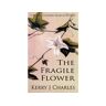 Edmund+octavia Livro The Fragile Flower de Kerry J Charles (Inglês)