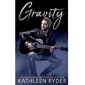 Kathleen Ryder Livro Gravity de (Inglês)