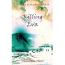 Camellia Hart Livro Killing Eva: In Light Of Shadows de ( Inglês )