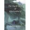 Crone Press Livro The Dark Well Of Glastonbury de Phillipa Bowers ( Inglês )