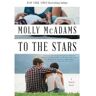 Livro To The Stars de Molly McAdams (Inglês)