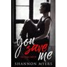 Shannon Myers Livro You Save Me de (Inglês)