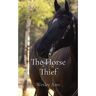 Ranch House Publishing Livro The Horse Thief de Wesley Ann ( Inglês )