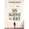 Gamr Books Livro Sin Against The Race de Gar McVey-Russell ( Inglês )