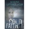 Hague Publishing Livro Cold Faith de Shaune Lafferty Webb (Inglês)